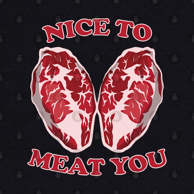 Nice To Meat You by portraiteam